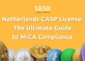 What Are the Main Steps to Obtain a CASP License in the EU?
