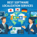 10 Finest Software Localization Services in 2026: How to Choose the Right Partner